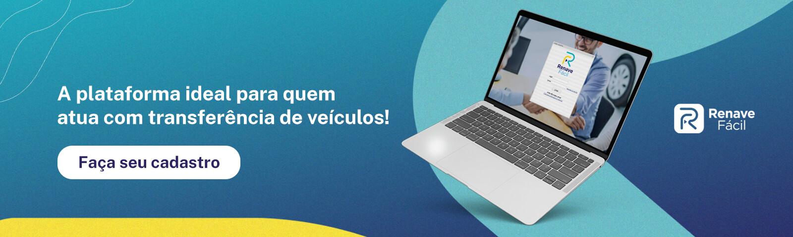 Acesse e faça o cadastro na plataforma do Renave Fácil!